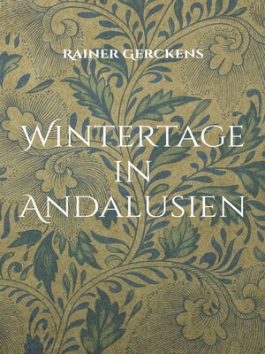 cover image of Wintertage in Andalusien